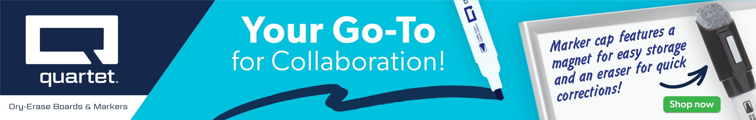 On the left is the Quartet brand logo with a tagline in the centre that says your “go-to” place for collaboration. On the right, there is a dry-erase board and dry-erase markers with a shop now button.