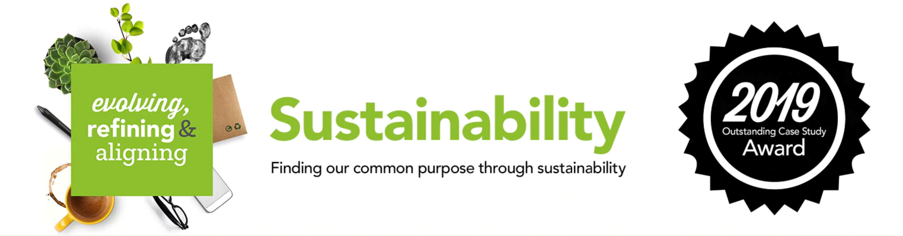 Sustainability: Finding our common purpose through sustainability
